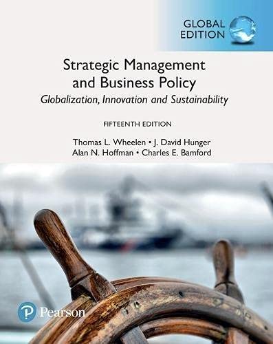Strategic Management and Business Policy plus Pearson MyLab Management with Pearson eText, Global Edition ,Ed. :15