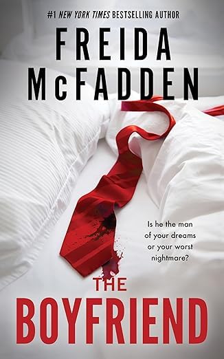 Freida McFadden The Boyfriend Novel, Thriller
