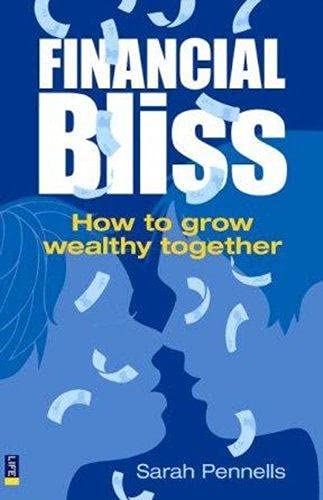 Pearson Financial Bliss: How to Grow Wealthy Together ,Ed. :1