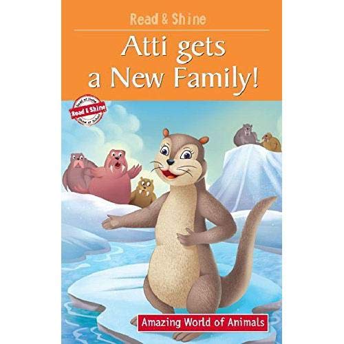 Read & Shine Atti Gets A New Family! - Paperback