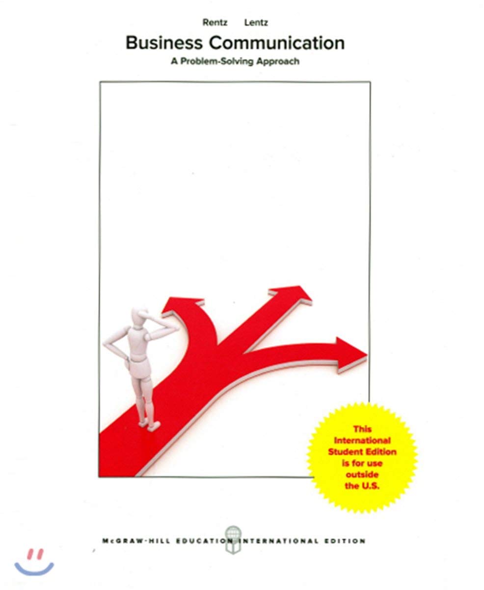 Business Communication: A Problem-Solving Approach (Loose-Leaf)