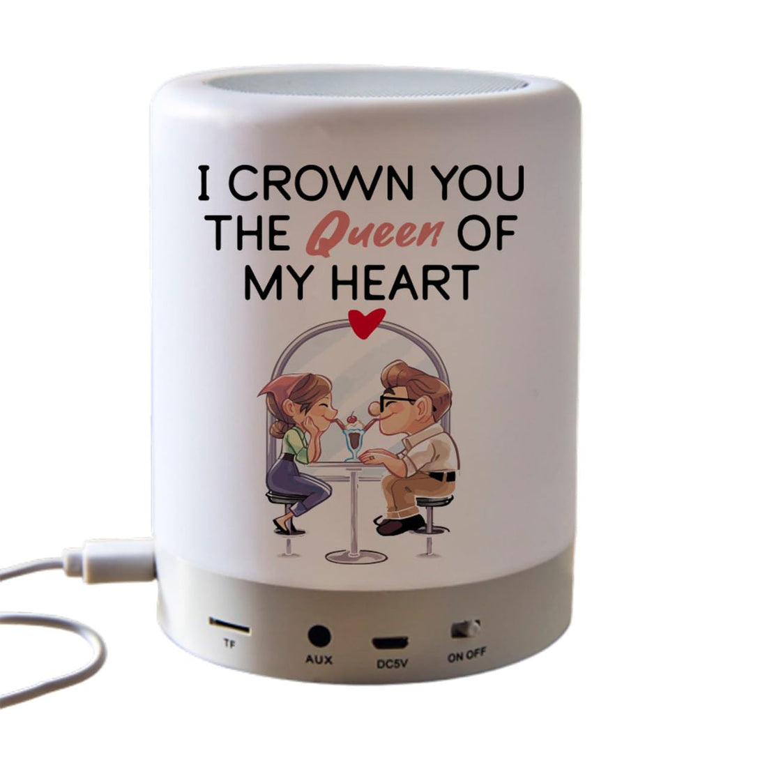Touch lamp speaker-Double sided printing- Valentine gift- I crown you the queen of my heart - We print your gift