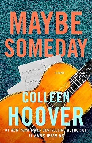 Maybe Someday Novel by Colleen Hoover