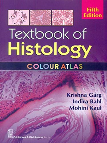 A Textbook of Histology: A Colour Atlas