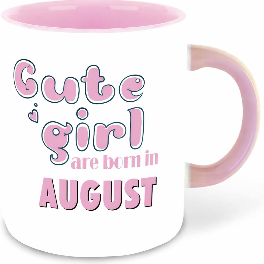 Cute Girl Are Born Mug, Pink, White, Birthday Gift, Coffee Cup (August)