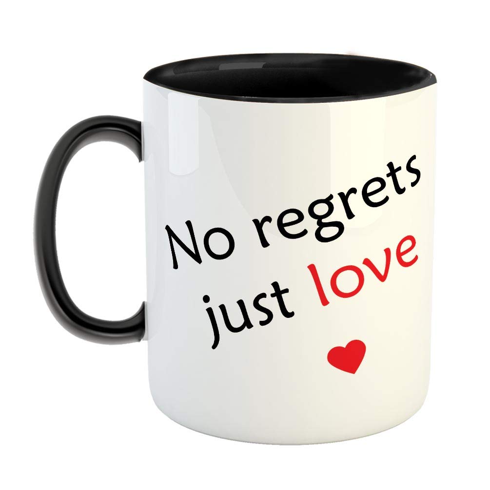 No Regrets Just Love Ceramic Coffee Mug - Best Gift for Husband, Boyfriend, Girlfriend, Wife, Valentine Day Gift - Black (0591)