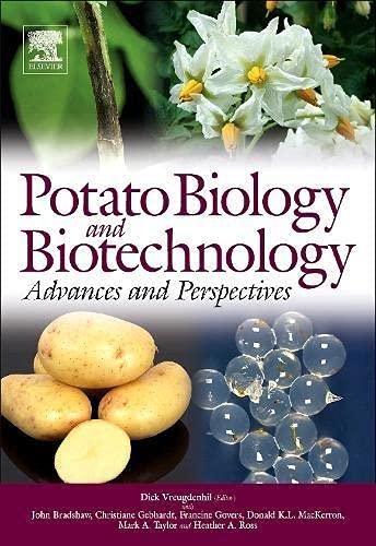 Potato Biology and Biotechnology: Advances and Perspectives ,Ed. :1