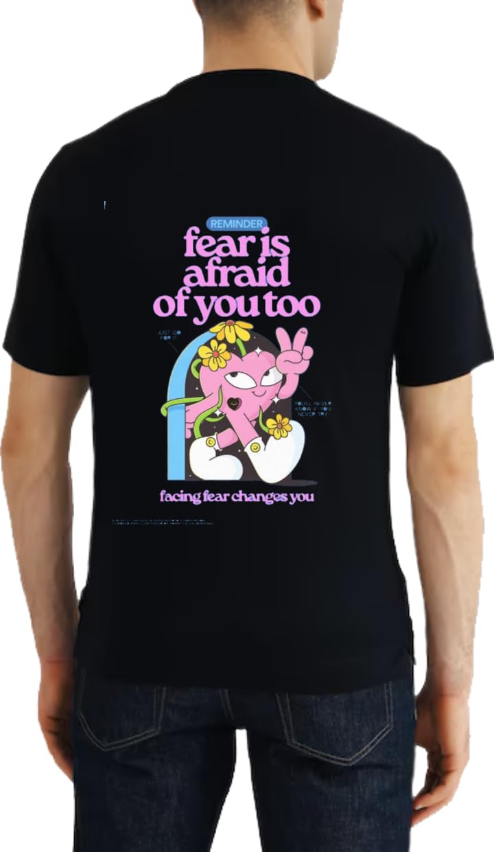 fear is afraid of you too T-shirt back Black