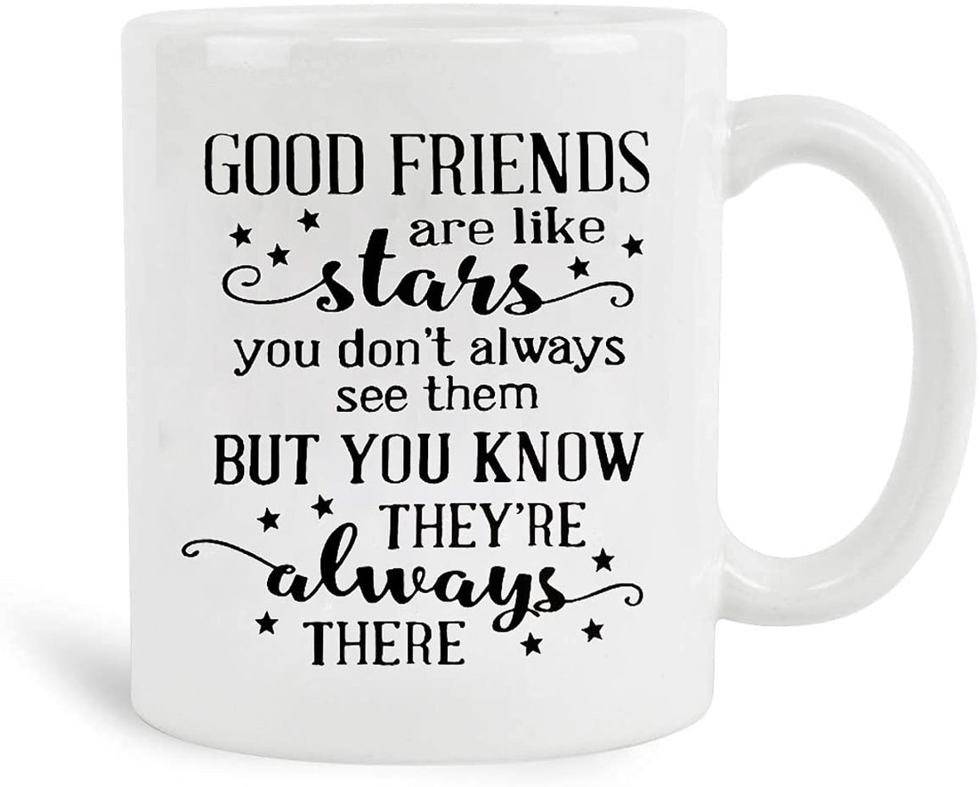 FATTEMD Good Friends Bestie Gifts for Her mug -Good Friends are Like Stars - You Don't Always See Them But You Know They're Always There Cute Coffee Cup Gift Ideas for Bestfriend