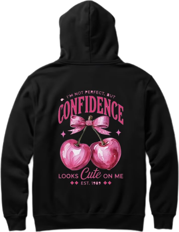 CONFIDENCE LOOKS CUTE ON ME Hoodie back Black