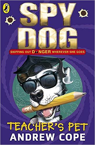 SPY DOG ( TEACHER PET)