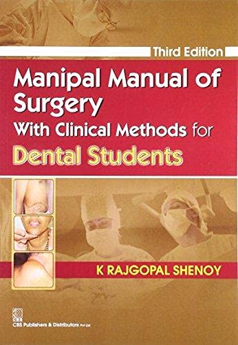 Manipal Manual Of Surgery With Clinical Methods For Dental Students ,Ed. :3
