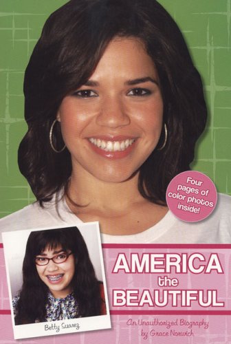 America the Beautiful: An Unauthorized Biography