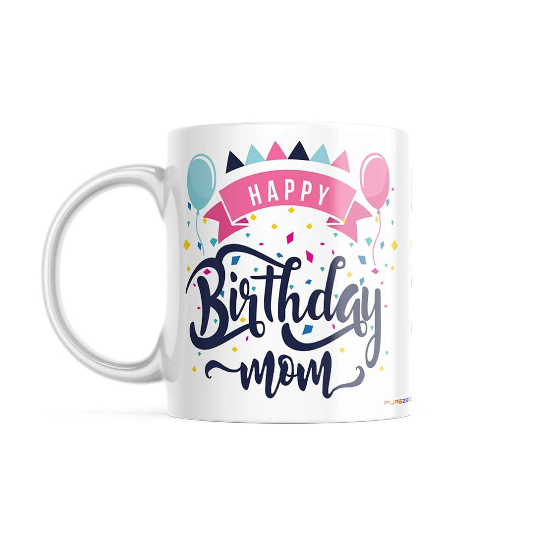 purezento Happy Birthday Dear Mom Best Gift for Mom's Birthday. Ceramic Coffee Mug