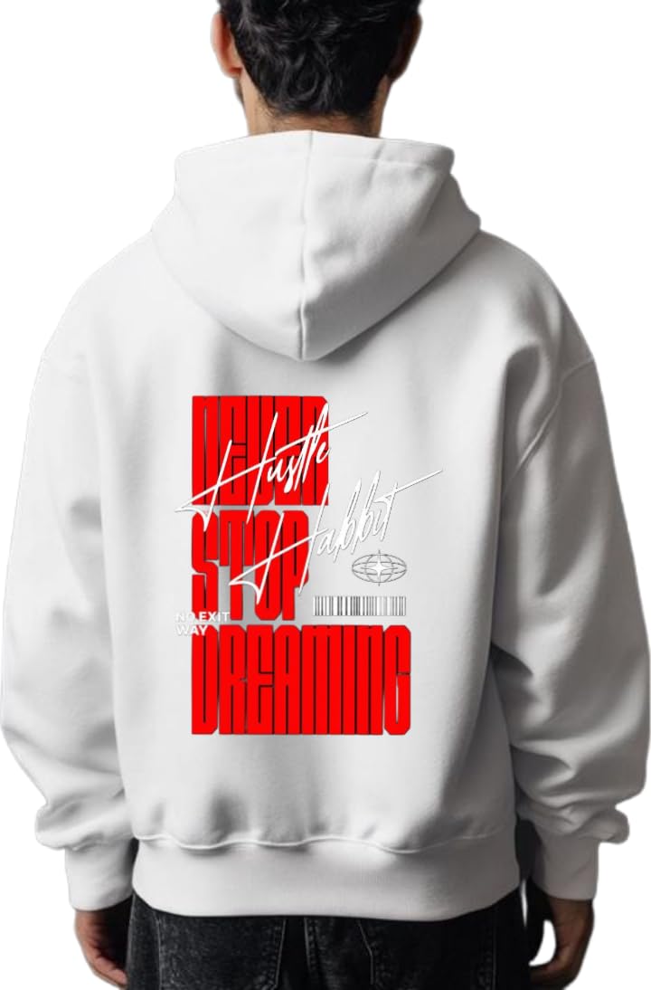 Hustle Stop Dreaming Hoodie Back White