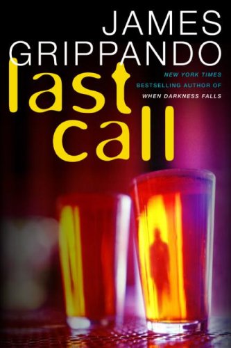 Last Call: A Novel of Suspense