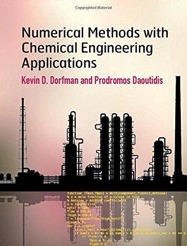 Numerical Methods with Chemical Engineering Applications ,Ed. :1