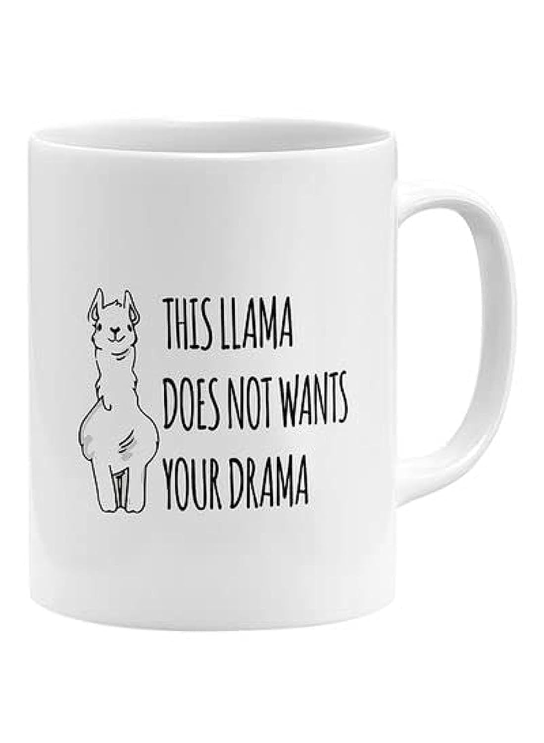 RYN PRINTED DESIGN This Lama Does Not Want Your Drama Coffee Mug White 11x14centimeter