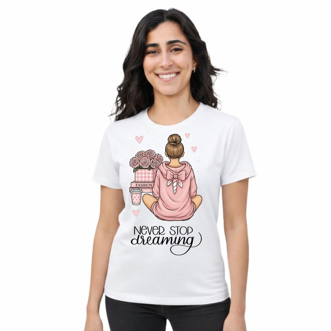 Women’s Cute Motivational T-Shirt Cotton | “Never Stop Dreaming” Girl & Floral Graphic Tee for Women | Short & Long Sleeve Casual Top | White & Black Ladies Shirt