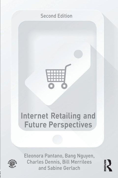 Internet Retailing and Future Perspectives ,Ed. :2