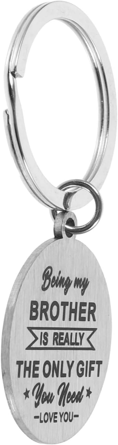 Brother Gift Keychain, Engraved Stainless Steel Oval Pendant, 'Being My Brother is Really the Only Gift You Need'