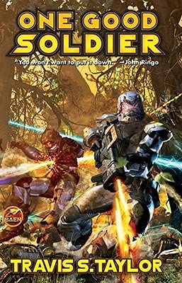 Baen Books One Good Soldier (Tau Ceti Agenda, 3)