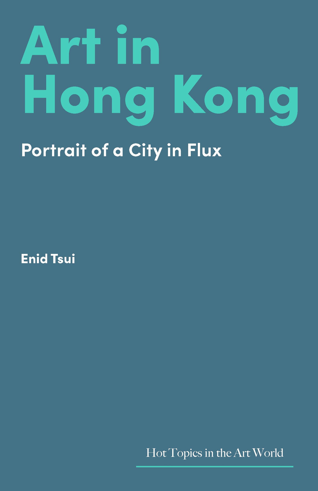 Art in the New Hong Kong: A City In Between