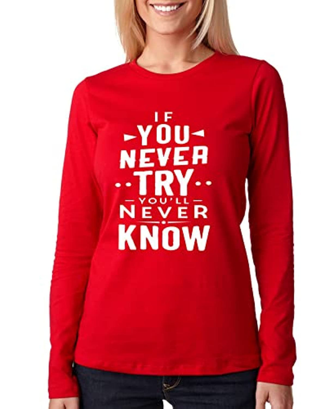 Print Online"IF YOU NEVER TRY" T-Shirt