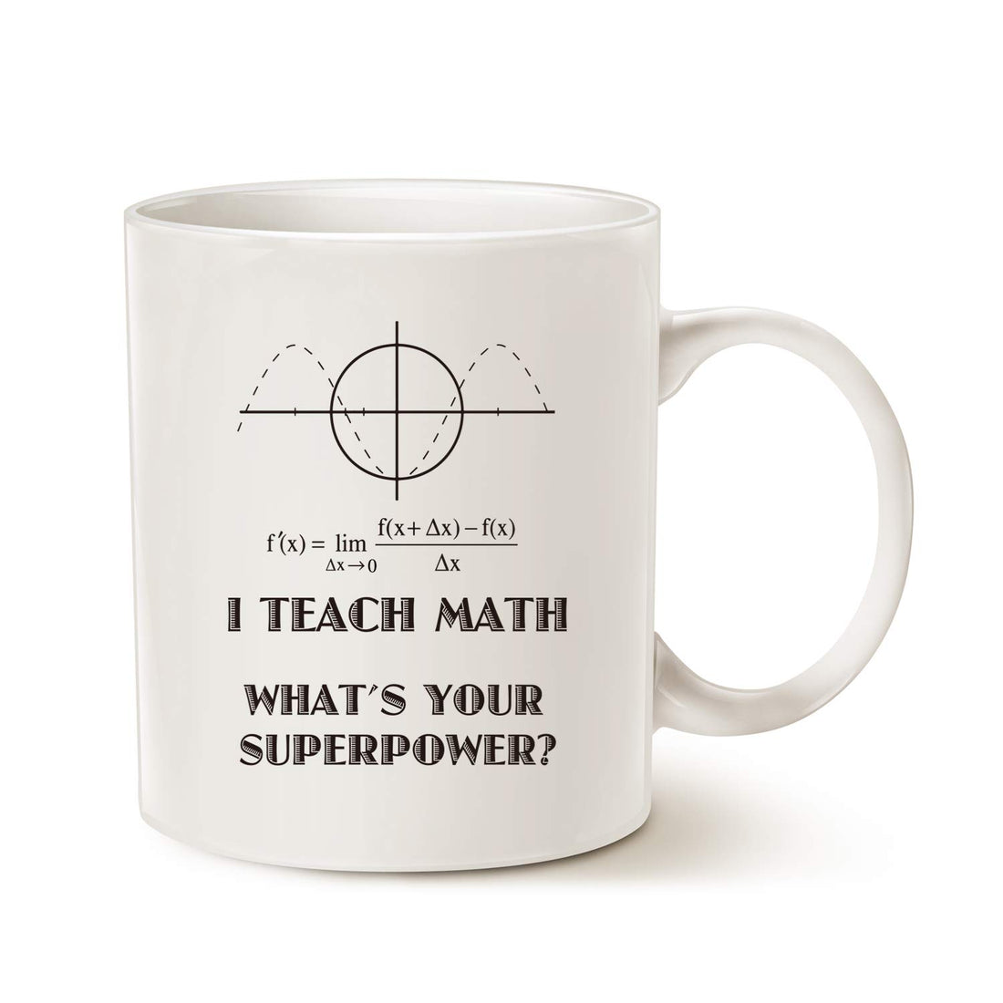 MAUAG Funny Teacher Coffee Mug, I Teach Math What's Your Superpower Teachers' Day Gifts for Teacher Cup White, 11 Oz
