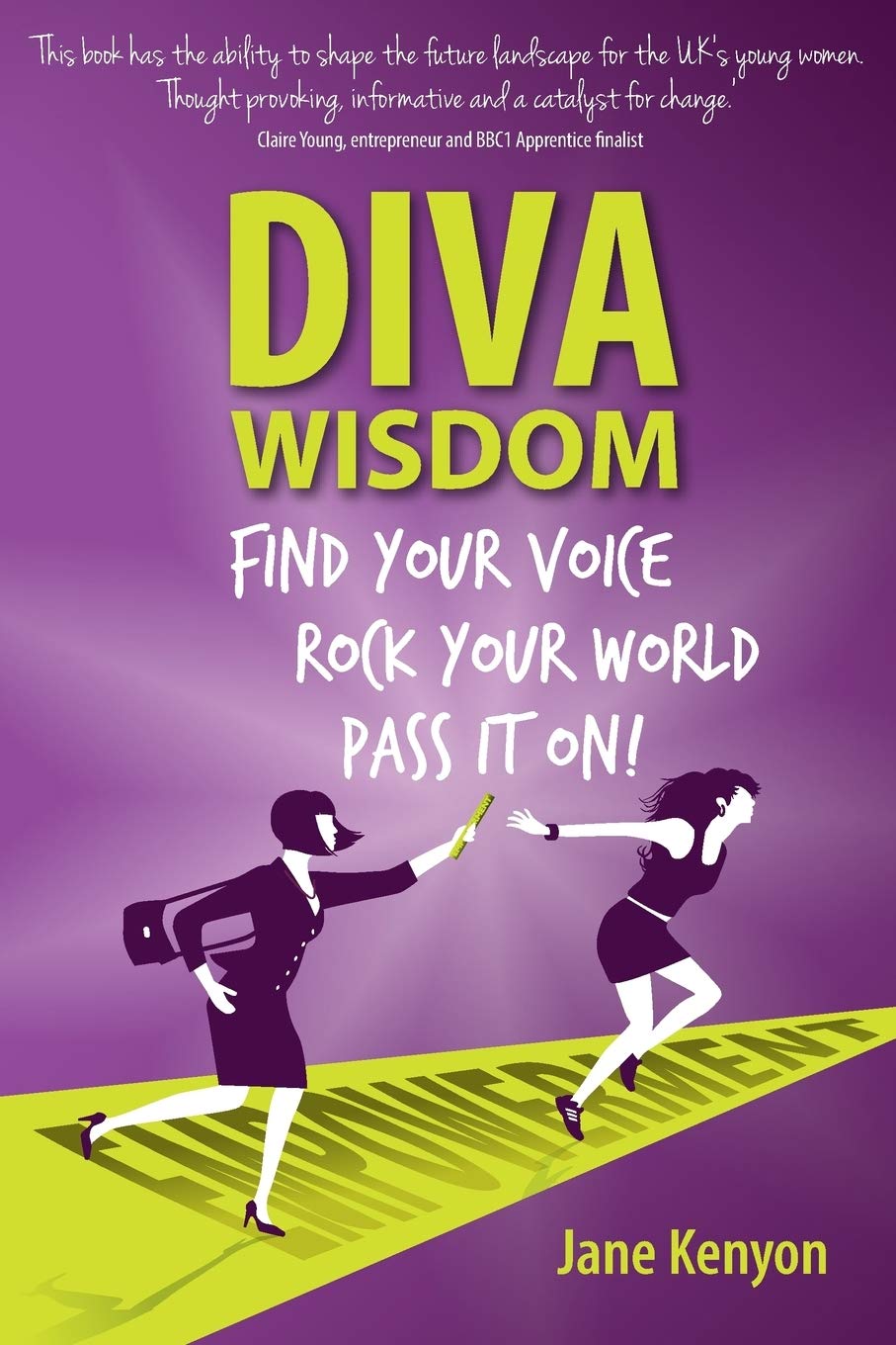 DIVA WISDOM: Find your voice; rock your world and pass it on!