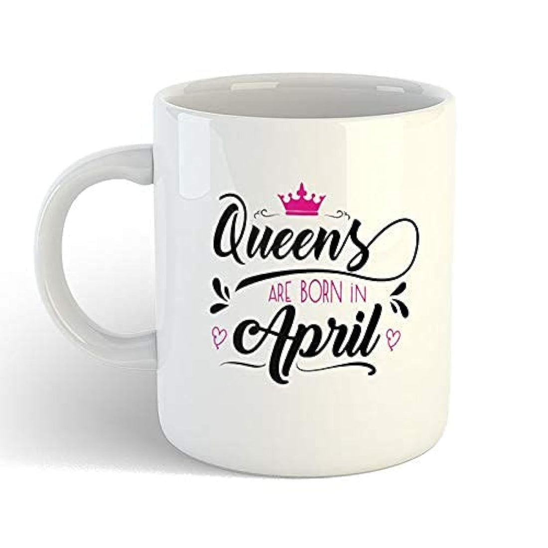 iKraft Coffee Mug | Printed Design - Queens are Born in April | Birthday Mug | Best Gift for Friends and Coffee and Tea (Chai) Lovers, White - 11oz [325 ml]