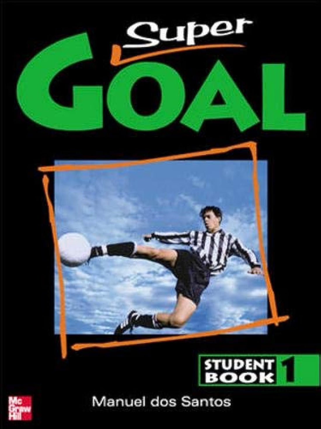 McGraw-Hill Education Super Goal Student Book 1