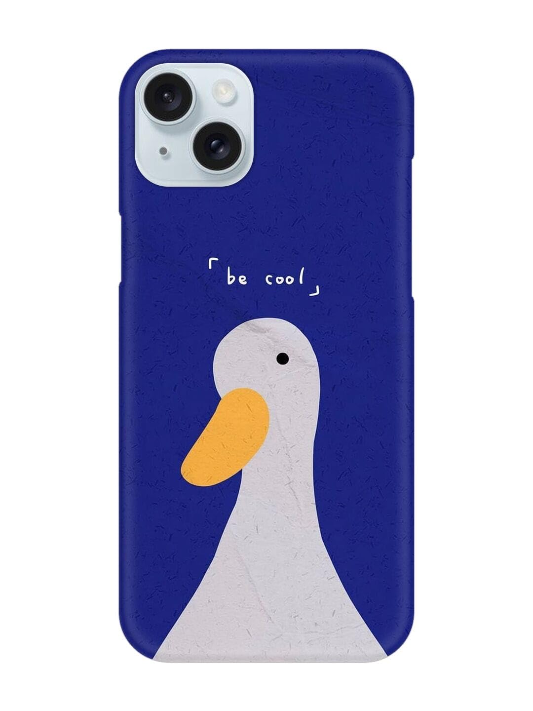 Be Cool Duck Silicone Printed mobile case compatible with Iphone 15