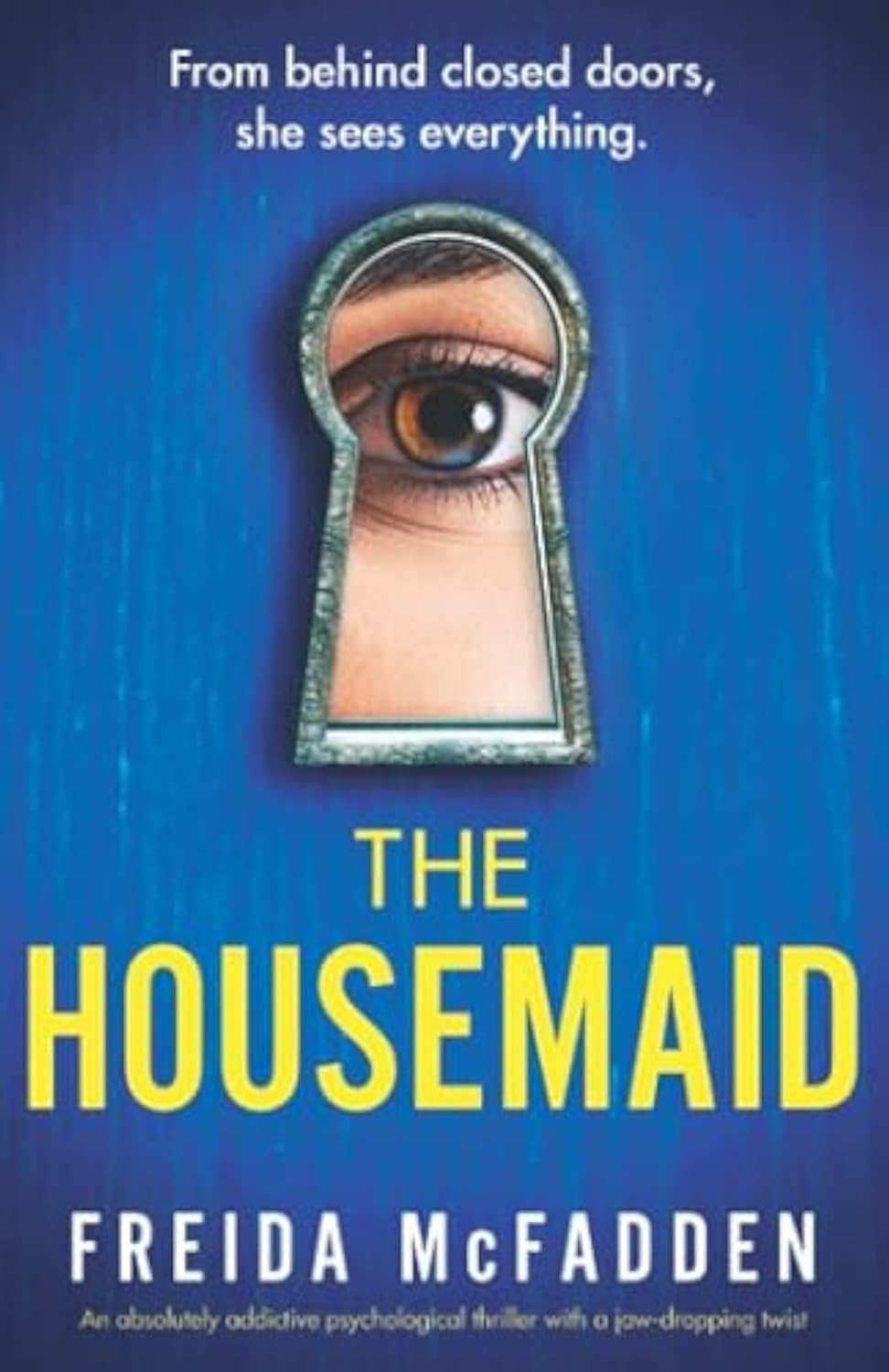 The Housemaid by Freida McFadden, Psychological Thriller Novel