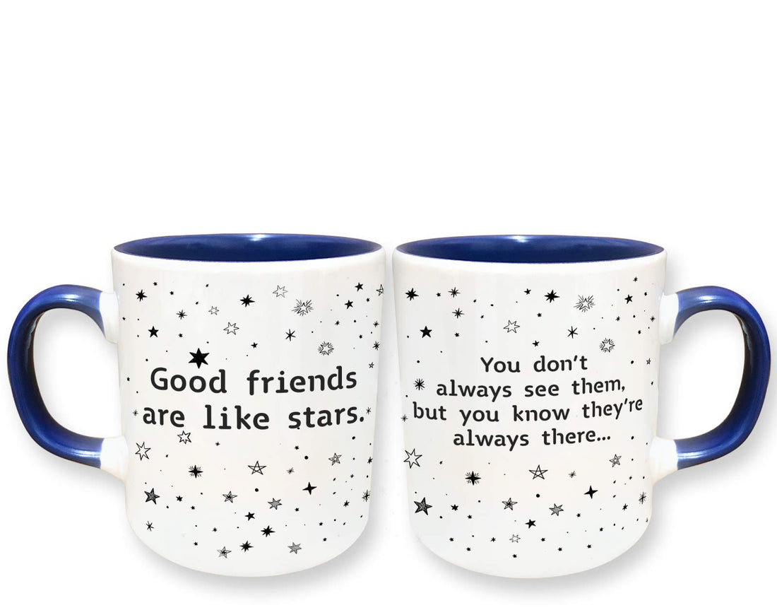 Good Friends Are Like Stars, They Are Always There Coffee Mug -11oz.- Novelty Gift Cup for Women, Girlfriend, Long Distance Friendships, Best Friends, Moving Away, Christmas, Sister, Going Away (Blue)