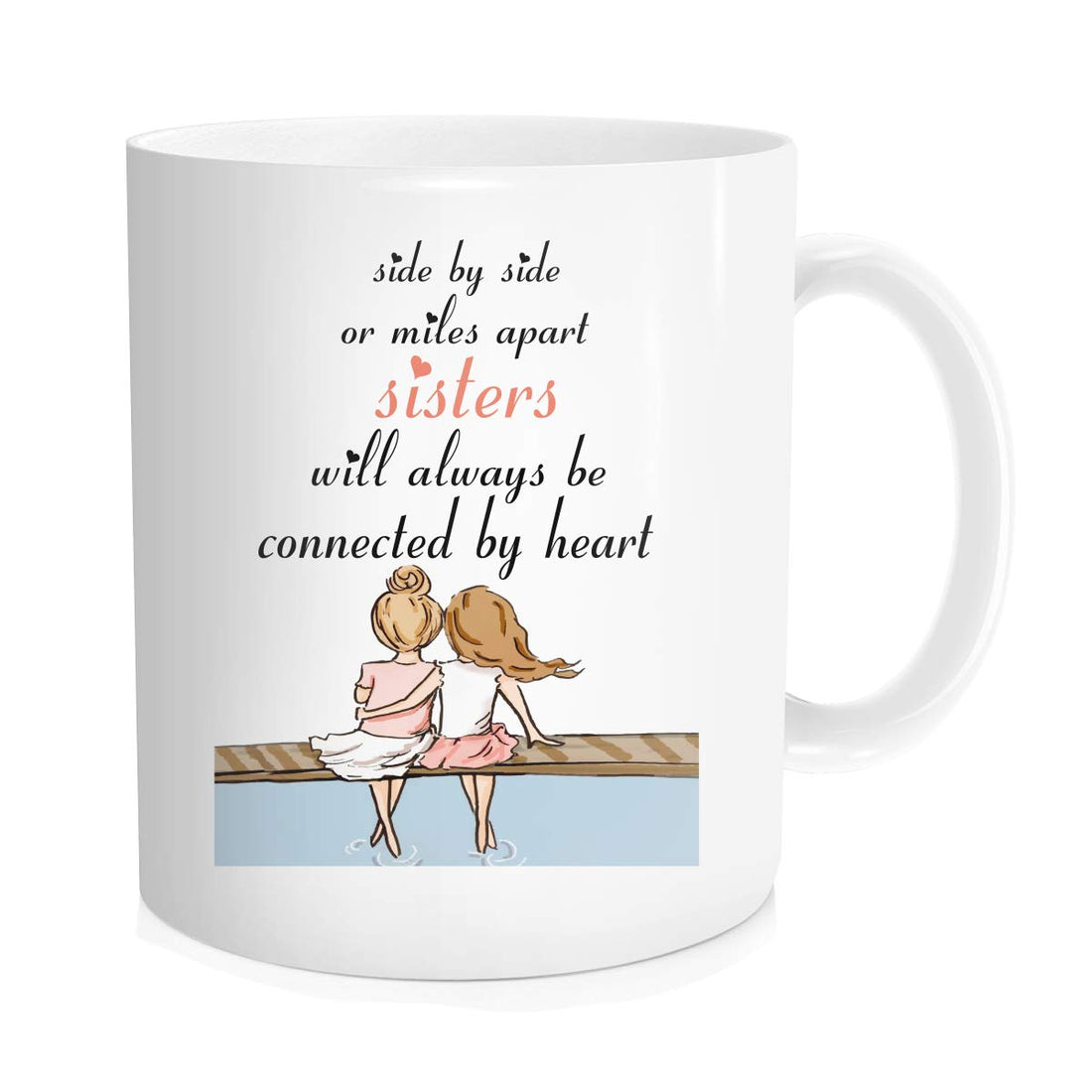 Hasdon-Hill Personalized Sister Coffee Mug, Side by Side Or Miles Apart Sisters Will Always Be Connected by Heart, Funny Galentine's Day Gift for Bestie Best Friends, 11 OZ Bone China White