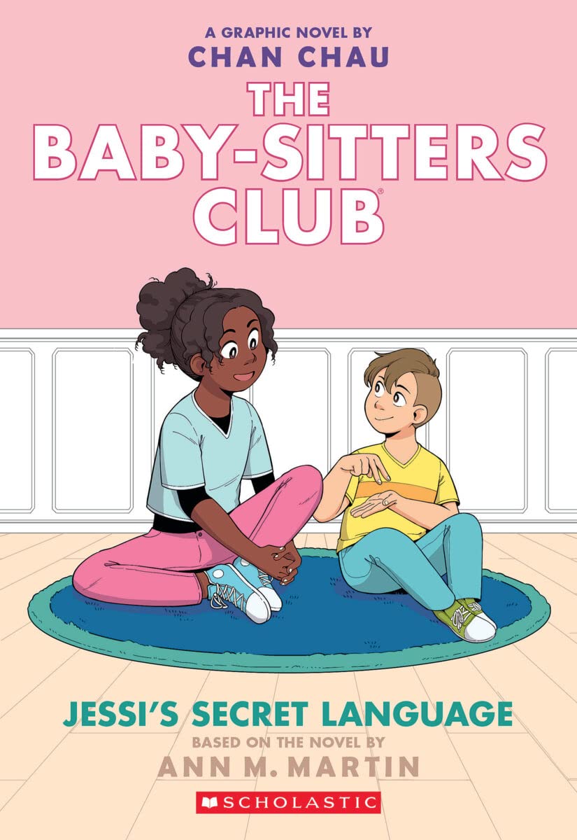 Jessi's Secret Language: A Graphic Novel (The Baby-Sitters Club #12) (Volume 12)