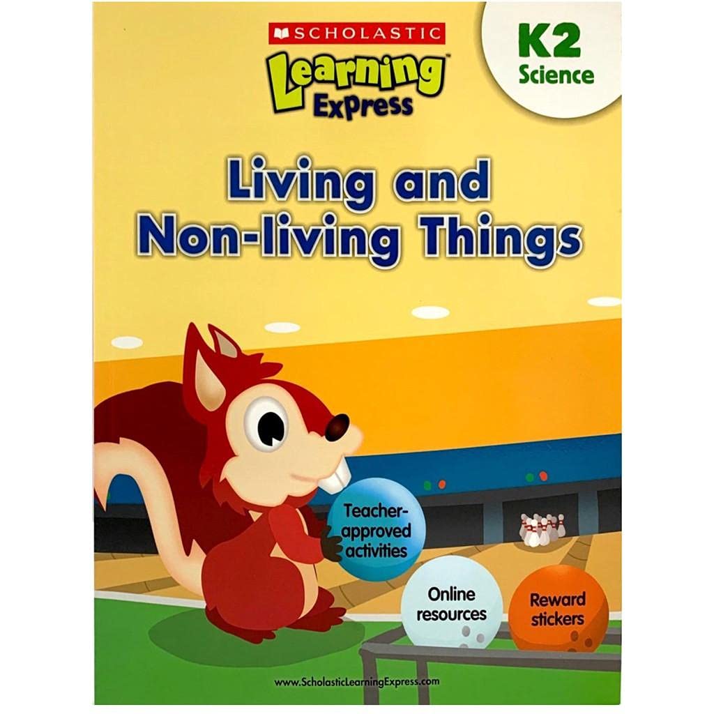 LEARNING EXPRESS: LIVING AND NON-LIVING THINGS AGES 5-6