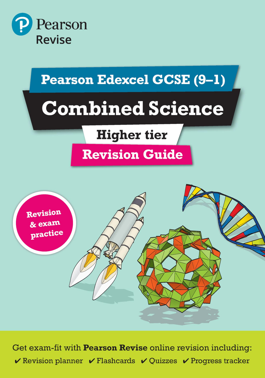 Revise Edexcel GCSE (9-1) Combined Science Higher Revision Guide: (with free online edition)