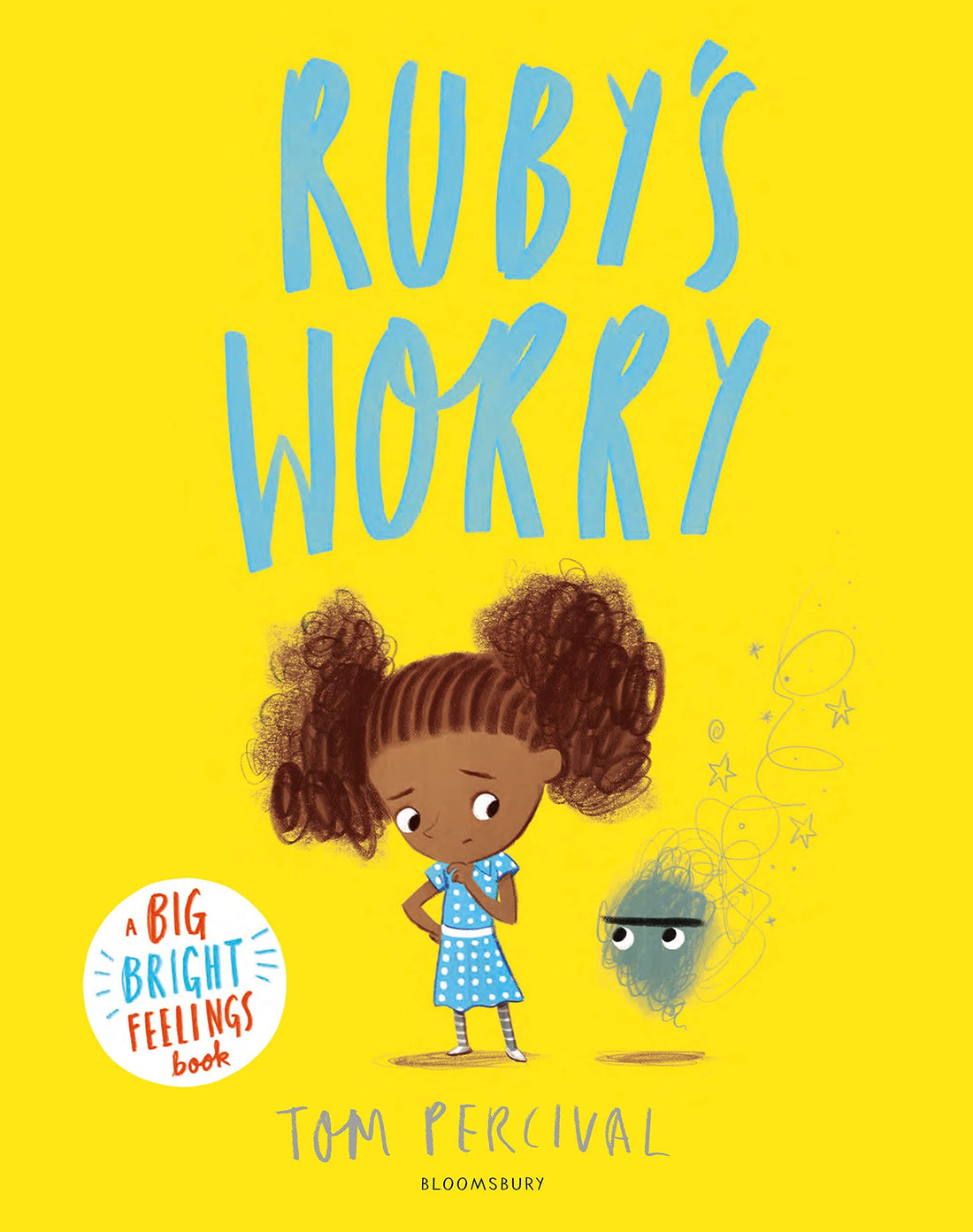 Ruby's worry: a big bright feelings book by tom percival