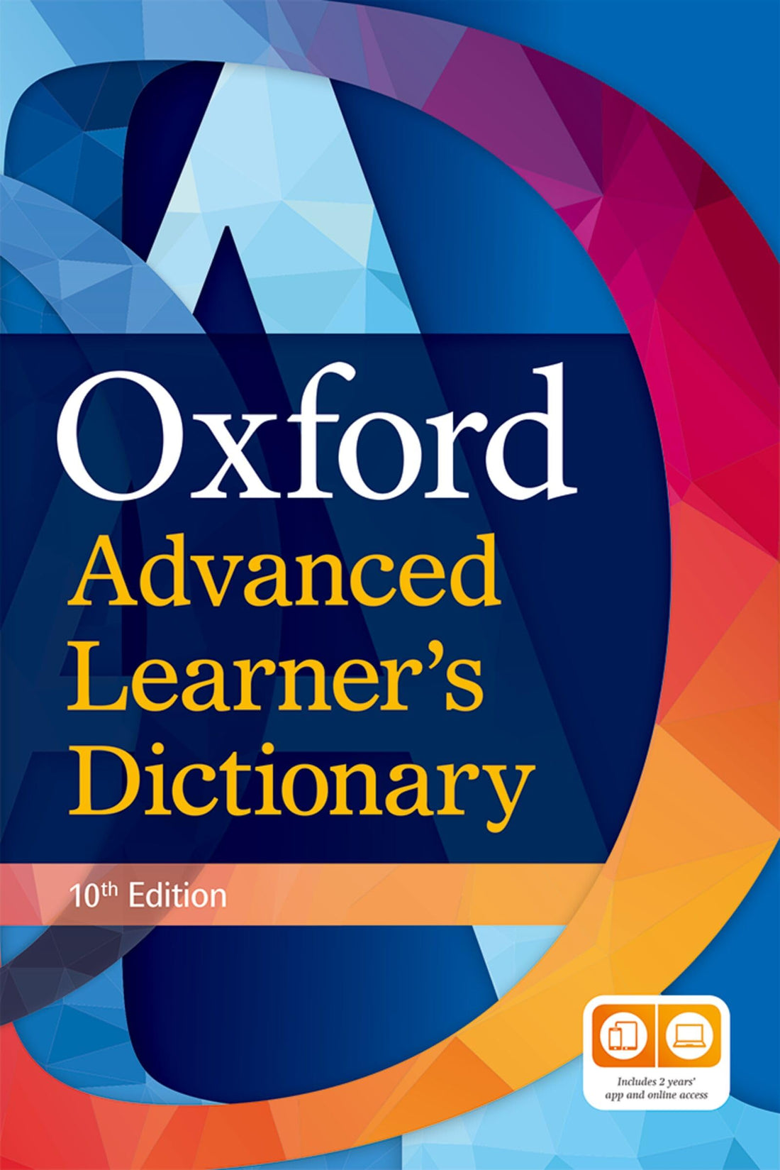 Oxford Advanced Learner's Dictionary: Paperback (with 2 years' access to both premium online and app)