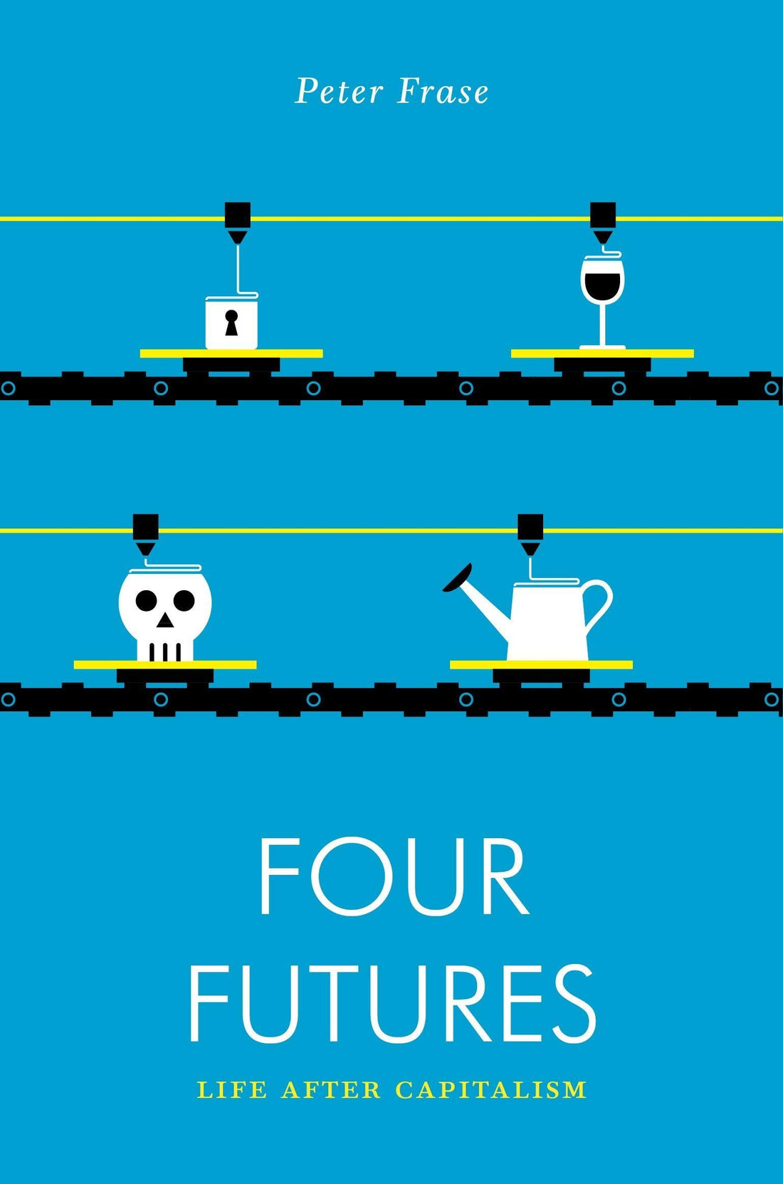 Four Futures: Life After Capitalism -Jacobin ,Edition. :1 By Peter Frase