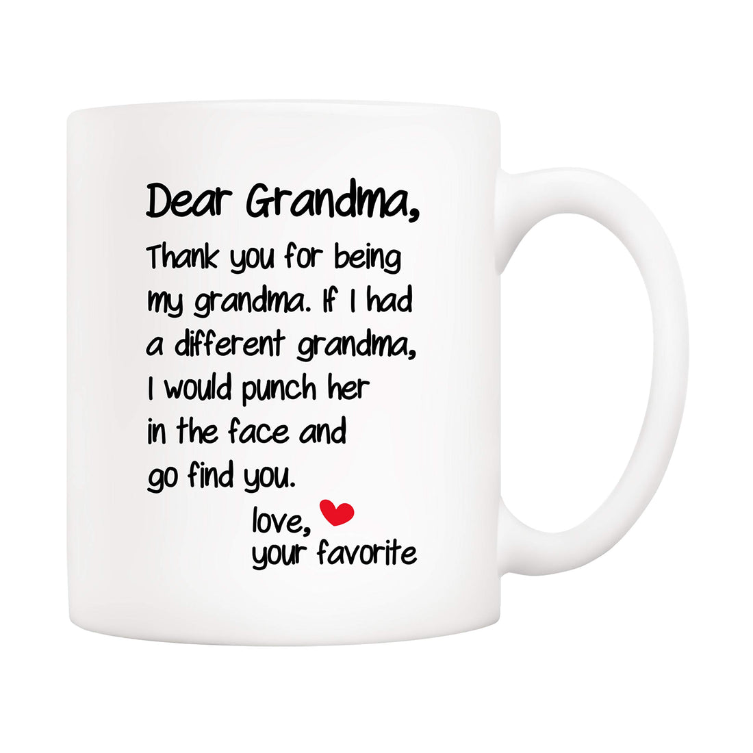 5Aup Mother's Day Funny Grandma Coffee Mug Christmas Gifts from Grandson Granddaughter, Dear Grandma, Thanks for Being... Love Your Favorite Cups 11 Oz, Birthday Present Idea for Grandmother