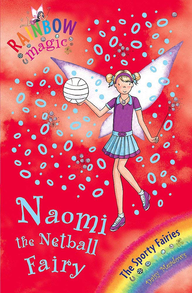 The Naomi the Netball Fairy (Rainbow Magic)
