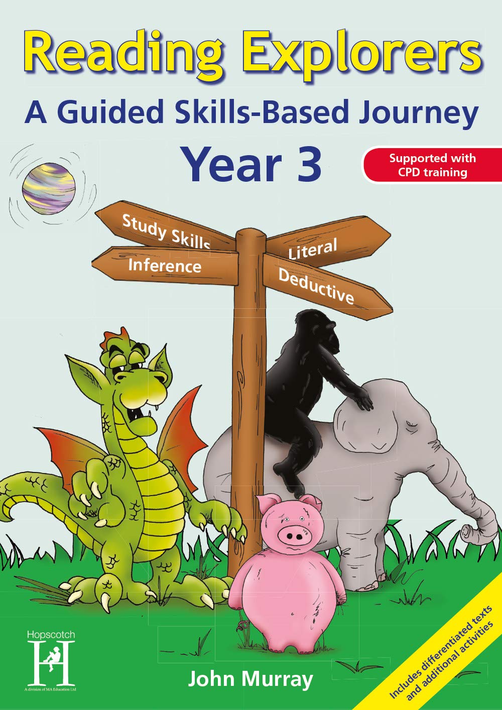 Reading Explorers - Year 3: A Guided Skills-based Journey: v. 2