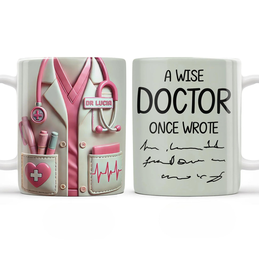 A Wise Doctor Once Wrote, Medical Coat and Stethoscope, Personalized Custom Coffee Mug, Gift for Doctors, Medical Student Gifts, Cool Doctor Present, Doctor's Day Gifts, Md Graduation Presents, 11 Oz