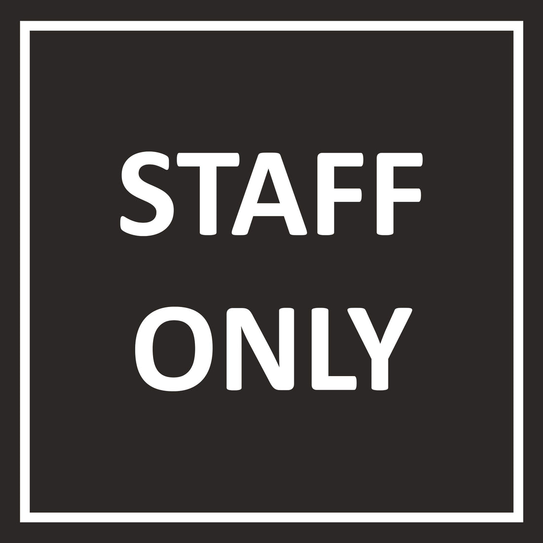 STAFF ONLY Sticker Sign - Grey