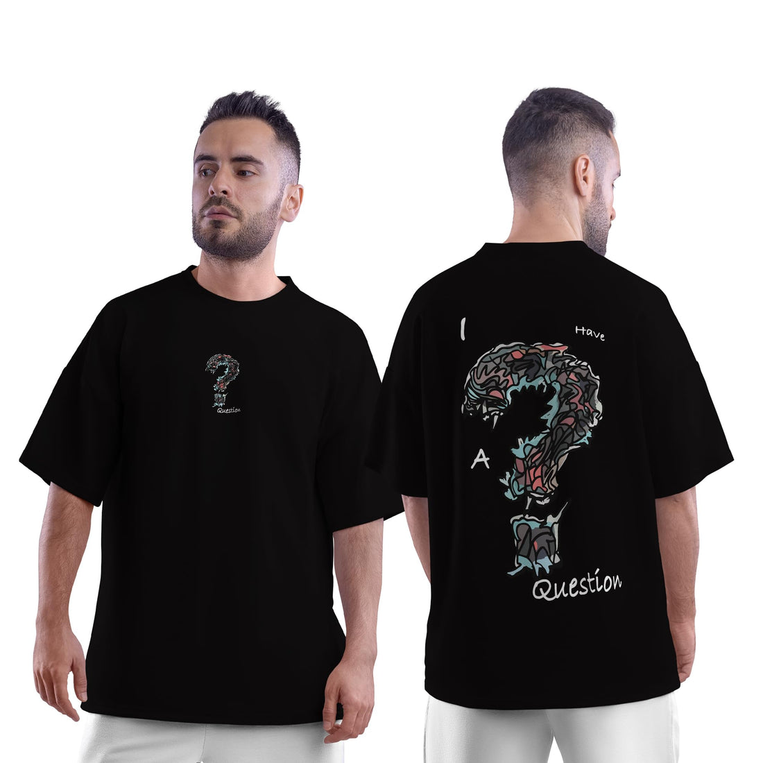 Oversized Cotton T-Shirt for Men | "I Have a Question | Casual Streetwear | White & Black