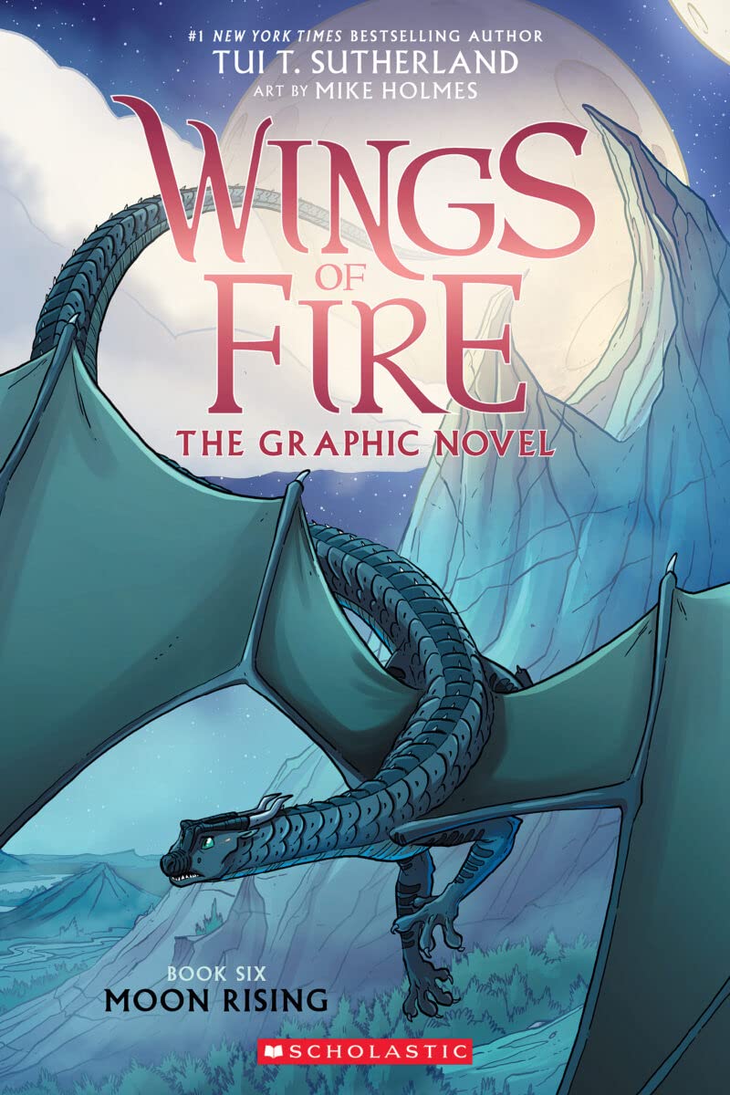 Moon Rising: A Graphic Novel (Wings of Fire Graphic Novel #6) (Volume 6)
