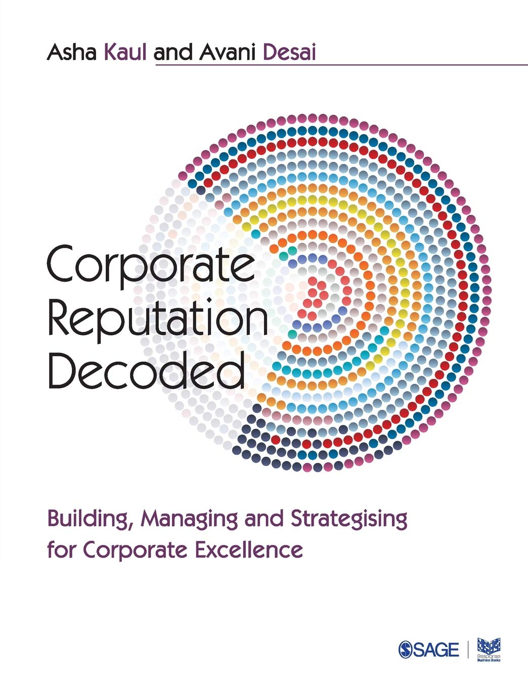 Corporate Reputation Decoded: Building, Managing and Strategising for Corporate Excellence